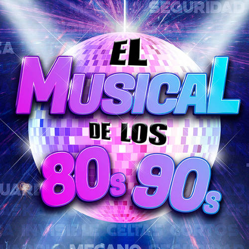 el_musical_de_los_80_a_los_90