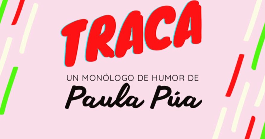 paula_púa.-_traca._un_show_de_stand_up_comedy_-_madrid