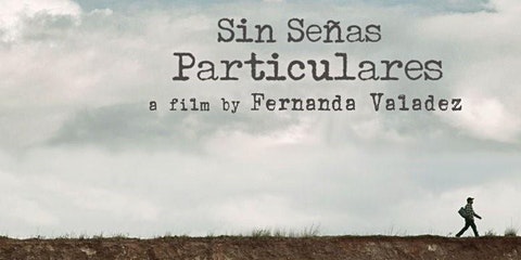 película:_sin_señas_particulares​_​​|_temporada_de_premios​__ariel​